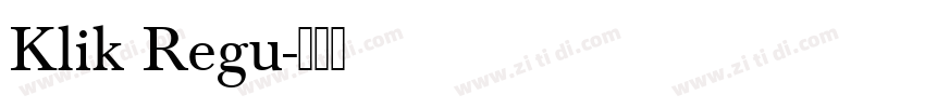 Klik Regu字体转换